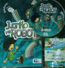 JUANITO Y EL ROBOT INCLUYE AUDIO LIBRO; PEDROZA, RODRIGO; En un departamento de la ciudad vive Juanito con sus papás no tiene hermanos ni mascotas y aunque ...