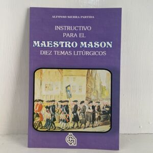 Instructivo para el maestro masón