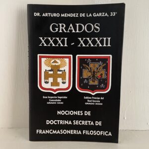 Nociones de doctrina secreta XXXI - XXXII